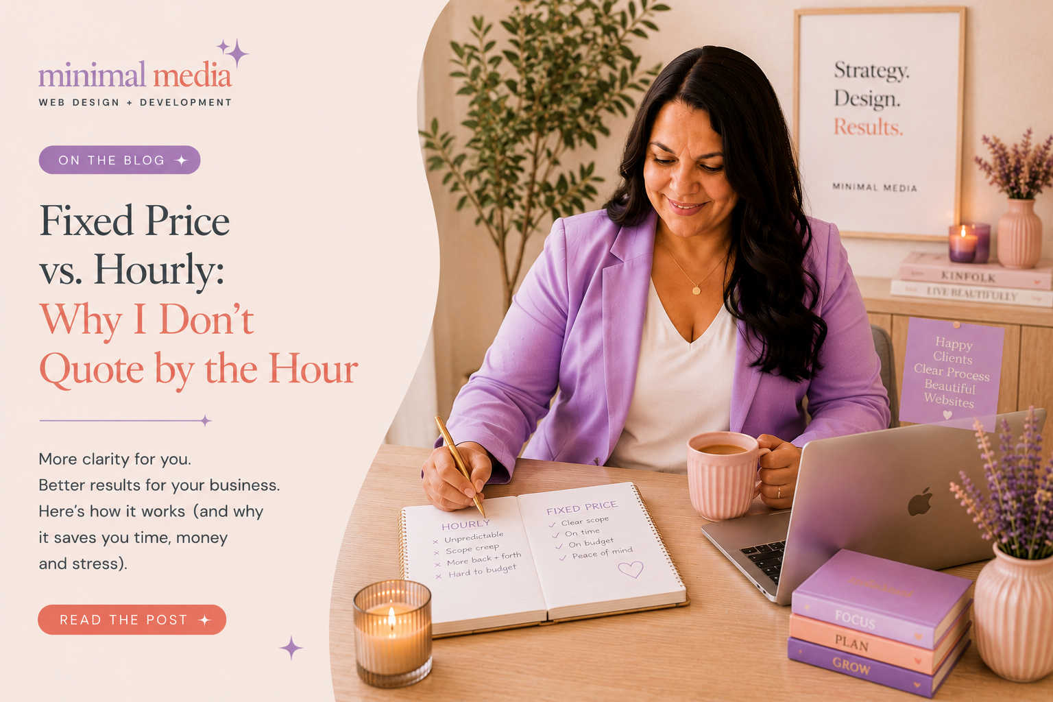 Blog graphic: Fixed Price vs. Hourly — Why I Don't Quote by the Hour